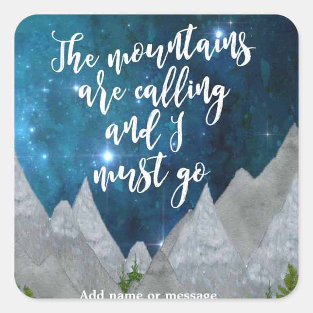 the mountains are calling and I must go sticker (Front)