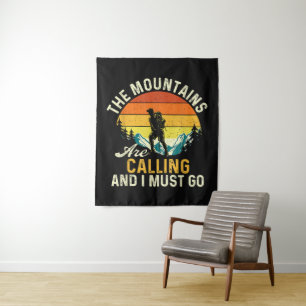 The Mountains Are Calling and I Must Go Tapestry
