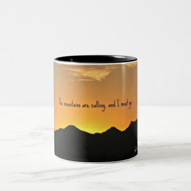 The mountains are calling and I must go. Two-Tone Coffee Mug (Center)