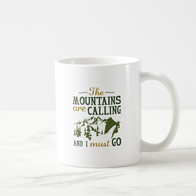 The Mountains Are Calling Coffee Mug (Right)