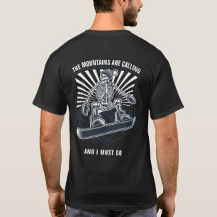 The Mountains Are Calling Funny Snowboarding Sport T-Shirt