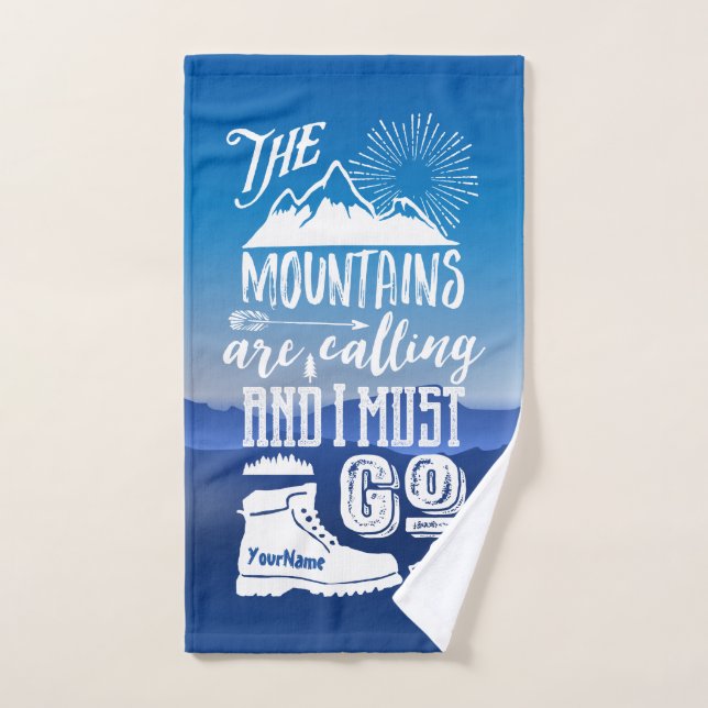 The Mountains are Calling I Must Go Typography Art Hand Towel (Hand Towel)