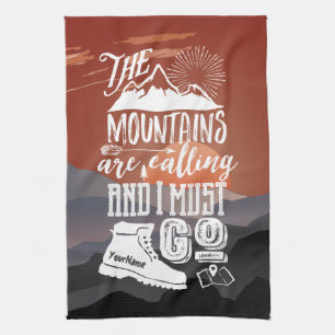 The Mountains are Calling I Must Go Typography Art Kitchen Towel