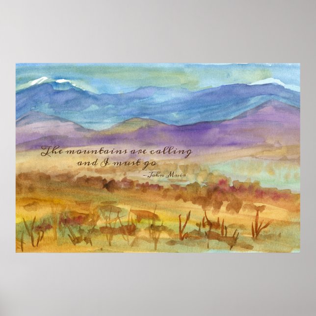 The Mountains Are Calling John Muir Inspirational Poster (Front)