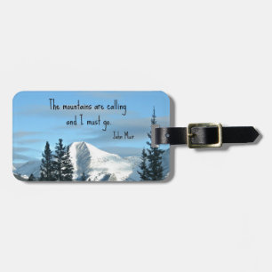 The mountains are calling... luggage tag