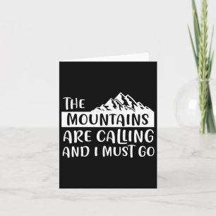 The Mountains Are Calling Mountain  Card