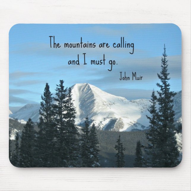 The mountains are calling... mouse pad (Front)