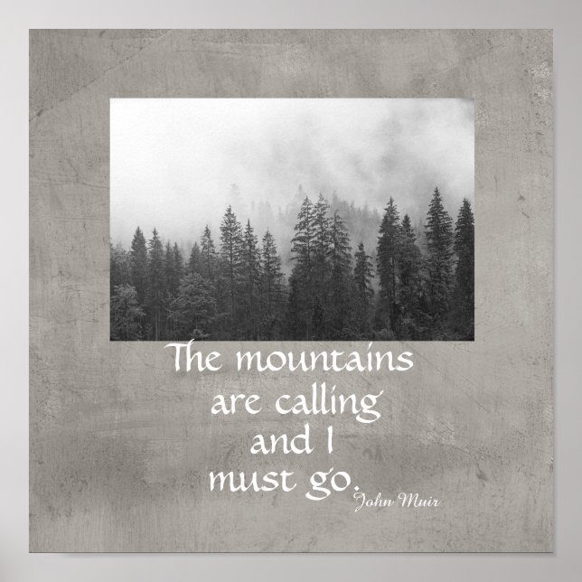 the mountains are calling  nature quote poster (Front)