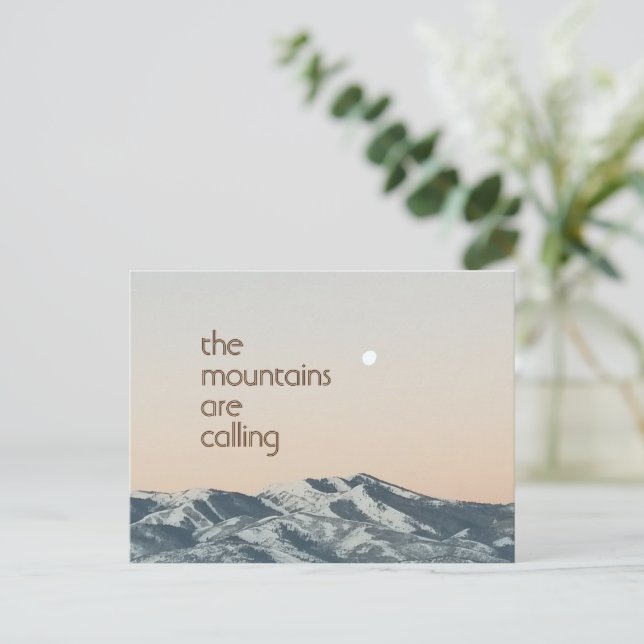 The Mountains Are Calling Photo Postcard (Standing Front)