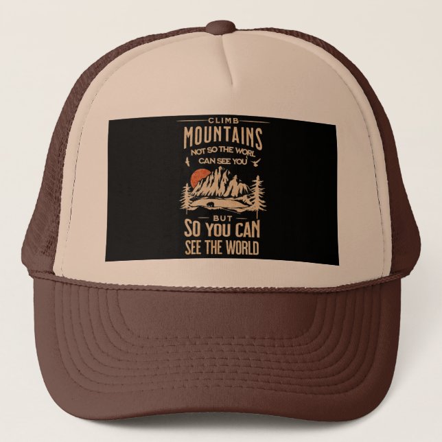 The Mountains are Calling phrases about motivation Trucker Hat (Front)