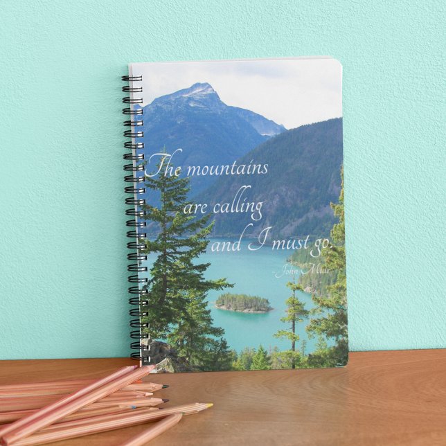 The Mountains are Calling Quote Mountain Lake Notebook (In Situ)