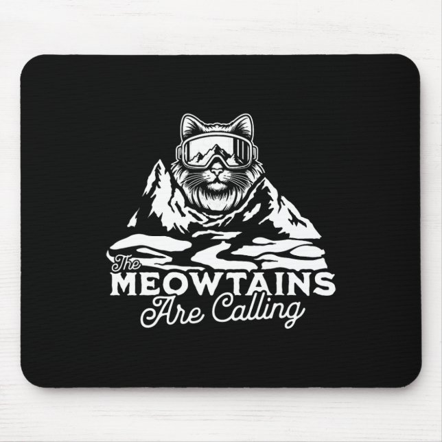 The Mountains Are Calling Snowboards Funny Cat Men Mouse Pad (Front)