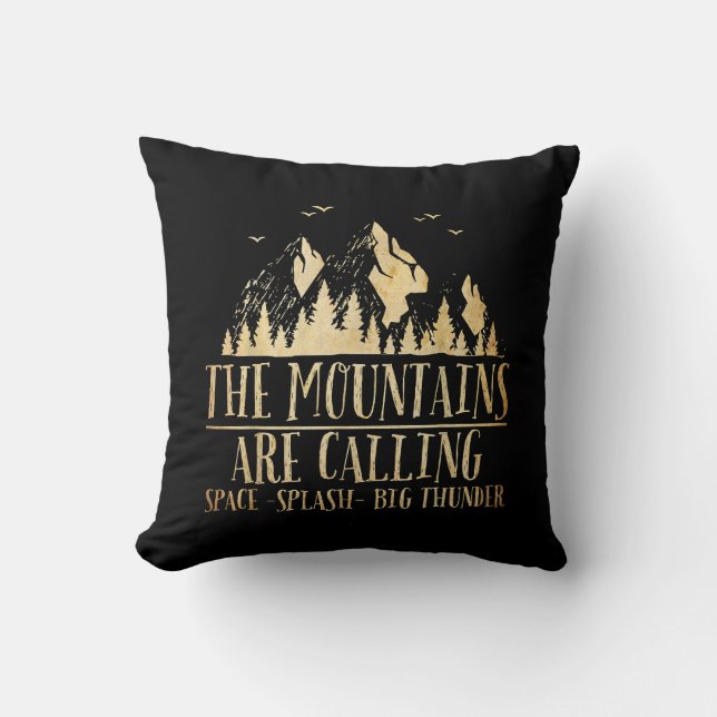 The Mountains are Calling Space Splash Big Thunder Throw Pillow (Front)
