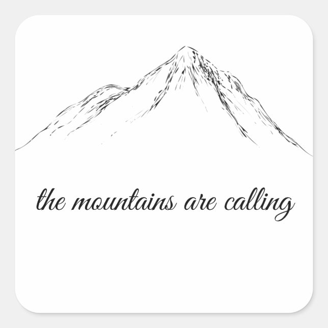the mountains are calling square sticker (Front)