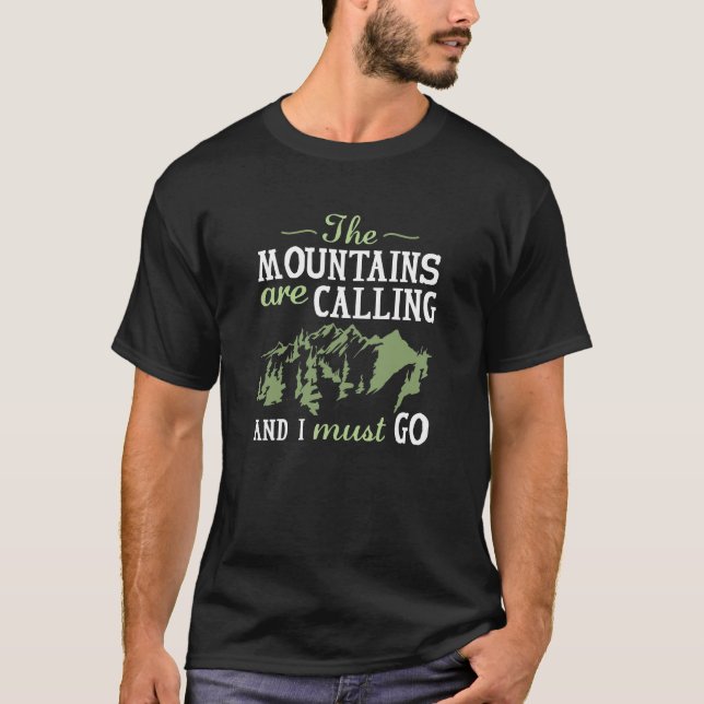 The Mountains Are Calling T-Shirt (Front)