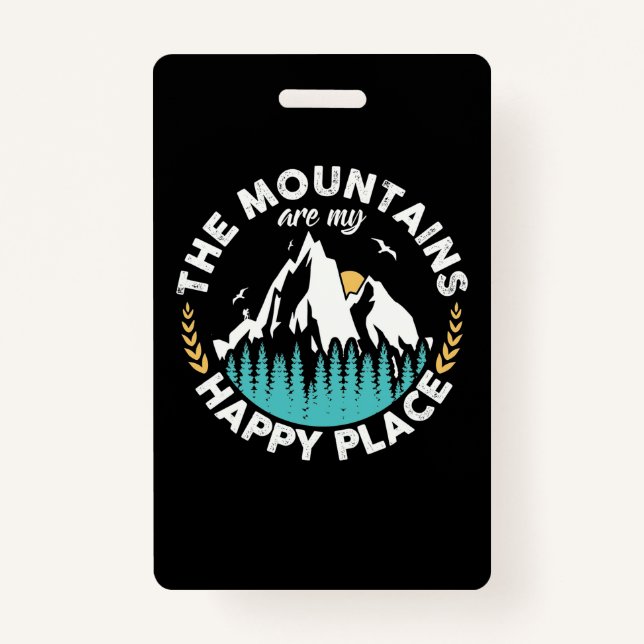The Mountains Are My Happy Place Badge (Front)