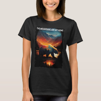 The Mountains Are My Home bear hiking camping T-Shirt