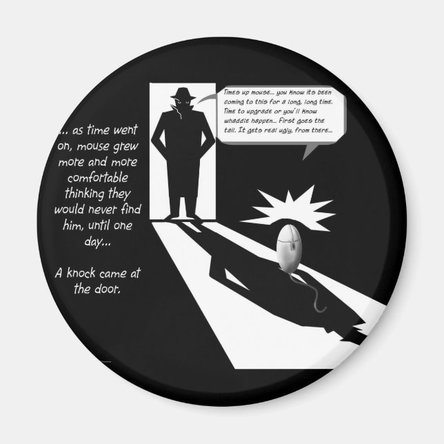 The Mouse Gets it Magnet (Front)