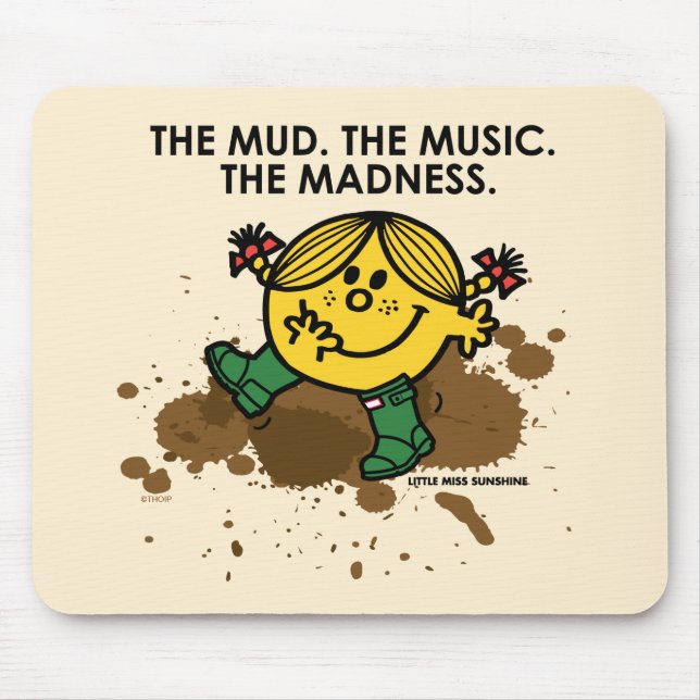 The Mud The Music The Madness Mouse Pad (Front)