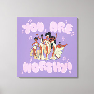 The Muses - You Are Worthy Canvas Print
