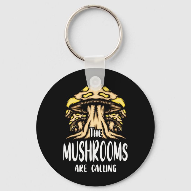 The Mushrooms Are Calling Keychain (Front)