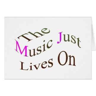 The Music Just Lives On