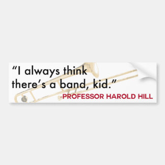 The Music Man bumper sticker