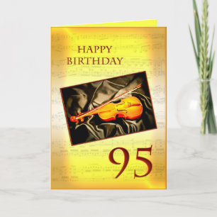 The musical 95th birthday card with a violin