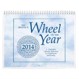 The Mystic's Wheel of the Year 2014 Calendar