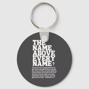 The Name Above Every Name Costume Jesus Christian Keychain
