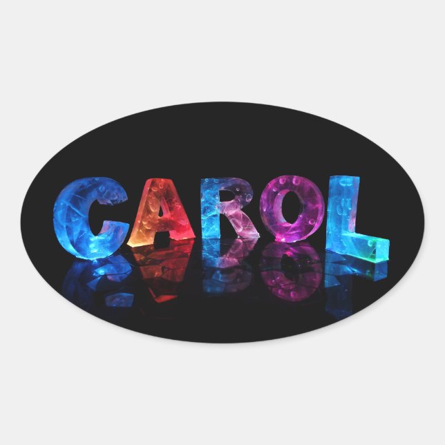 The Name Carol in 3D Lights Oval Sticker (Front)