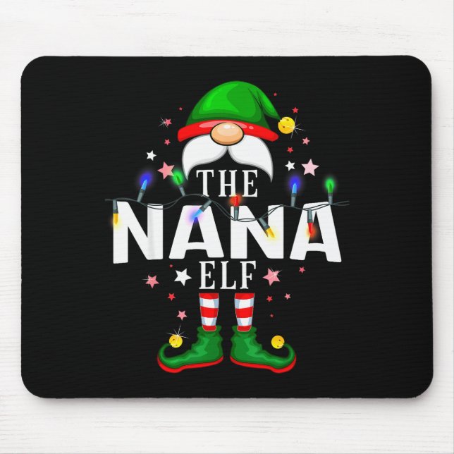 The Nana Elf Christmas Family Pajama Party  Mouse Pad (Front)
