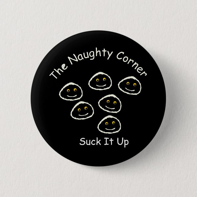 The Naughty Corner 2 Inch Round Button (Front)