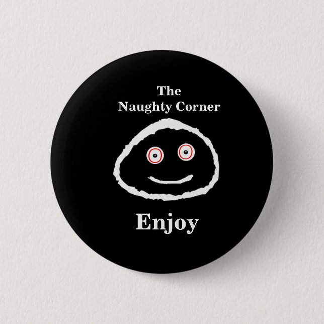 The Naughty Corner - Enjoy 2 Inch Round Button (Front)