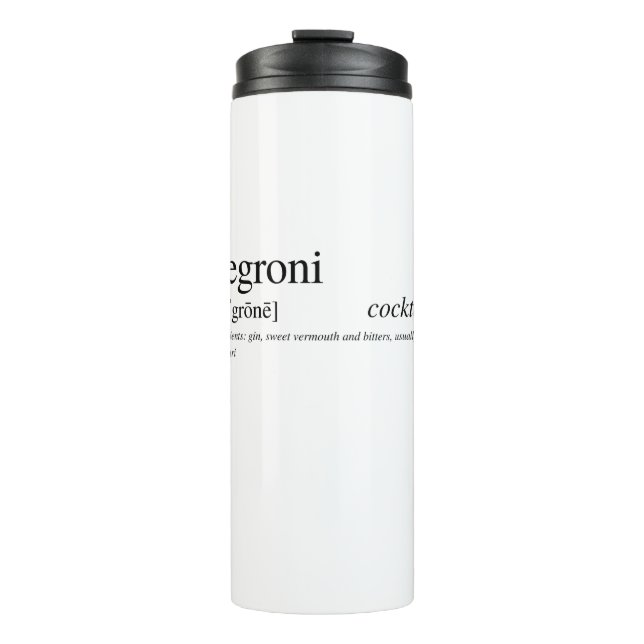 The Negroni - Italy's favorite cocktail Thermal Tumbler (Front)