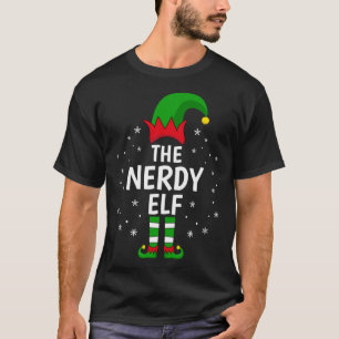 The Nerdy Elf Xmas Matching Family Funny Christmas T-Shirt