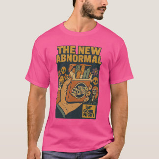 THE NEW ABNORMAL T-Shirt