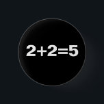 The New Math 1 Inch Round Button<br><div class="desc">As Judge Scalia said,  " Get used to it!"</div>