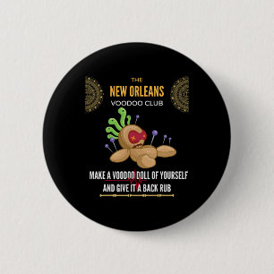 The New Orleans Voodoo Club - Crazy, Insane 2 Inch Round Button