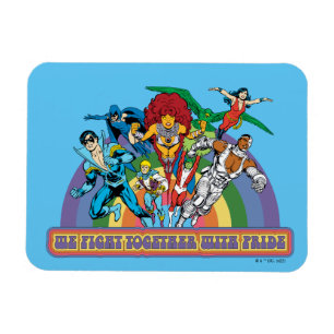 The New Teen Titans - We Fight Together With Pride Magnet