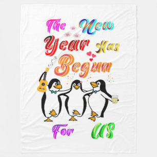 The New Year Has Begun For Us Fleece Blanket