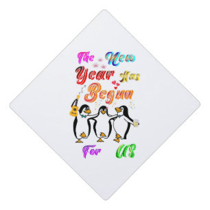 The New Year Has Begun For Us Graduation Cap Topper