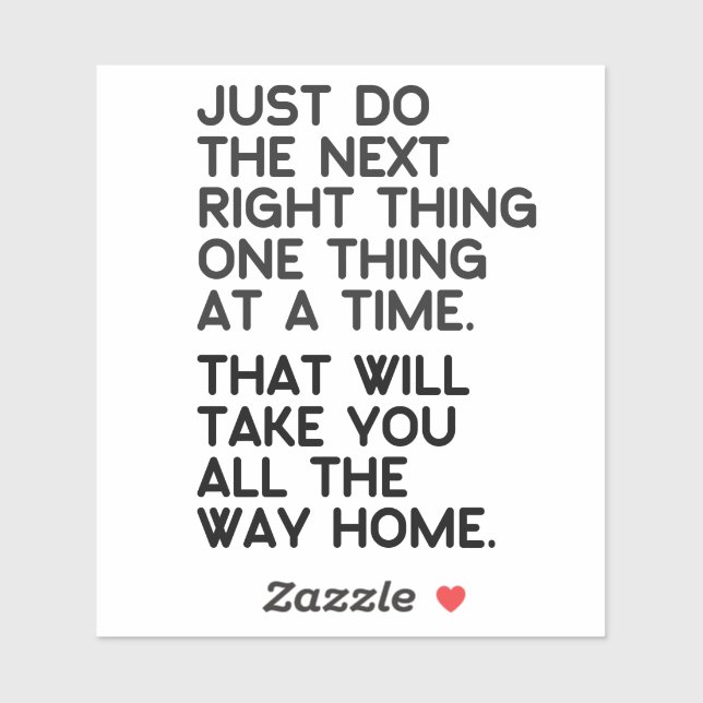 The Next Right Thing Vinyl Stickers (Sheet)
