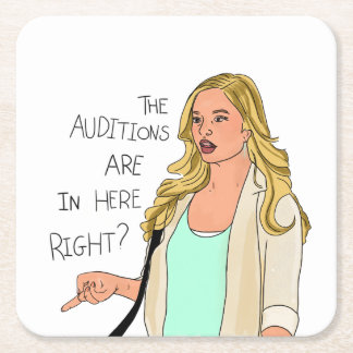 The Next Step 'The auditions are in here right?' Square Paper Coaster