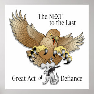 The Next to the Last Act of Defiance Poster