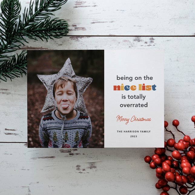 The Nice List is Overrated Single Photo Holiday Card (Creator Uploaded)
