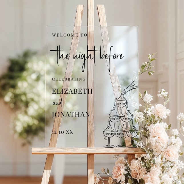 The Night Before Champagne Tower Rehearsal Dinner Acrylic Sign (Creator Uploaded)
