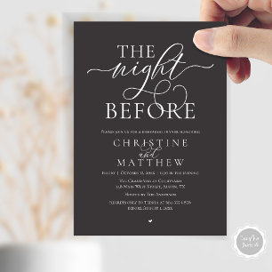 The Night Before, Classy Wedding Rehearsal Dinner Invitation