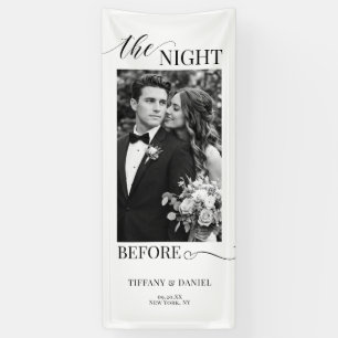 The Night Before Dinner Welcome Wedding Banner