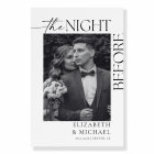 The Night Before Dinner Welcome Wedding Sign